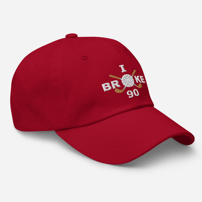 I Broke 90 Men's Embroidered Hat
