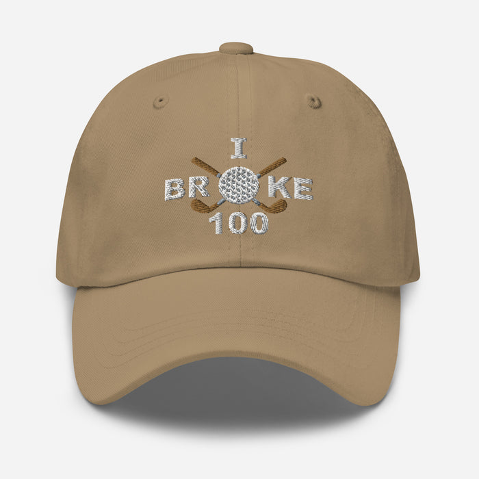 I Broke 100 Men's Embroidered Hat